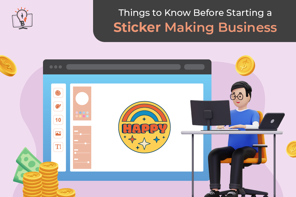 Things to Know Before Starting a Sticker Making Business
