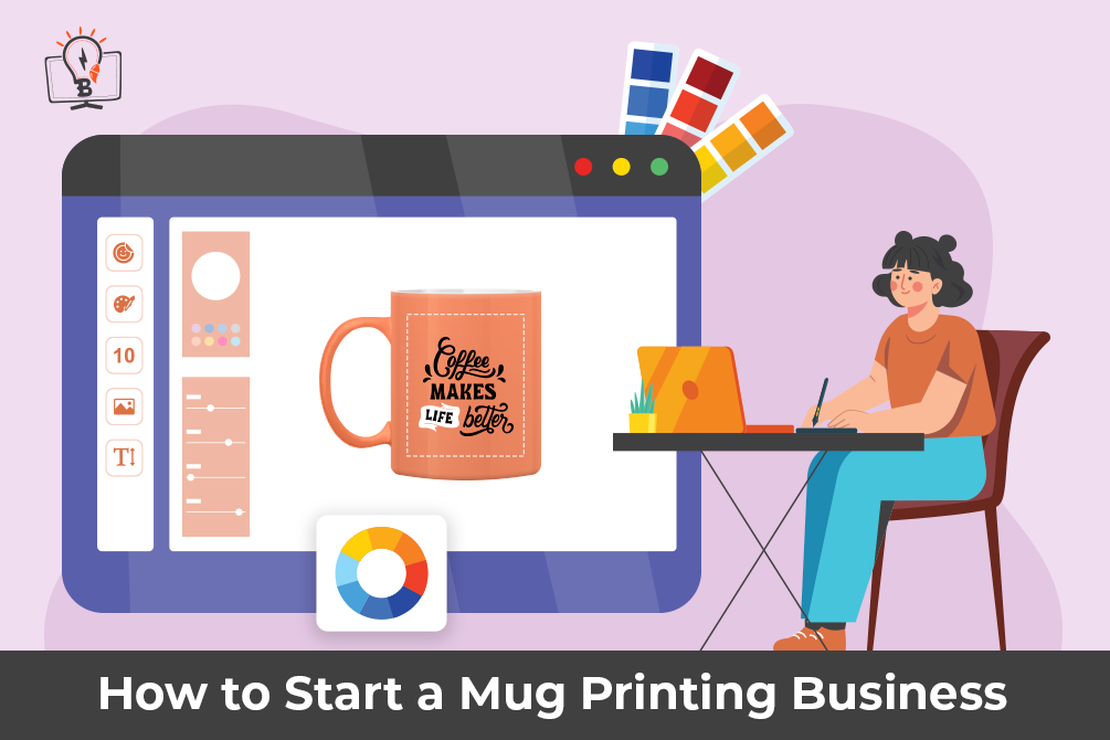How to Start a Mug Printing Business
